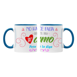 Taza No hace falta que te diga te amo azul
