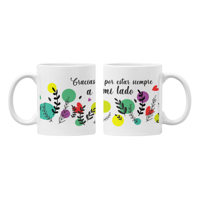 Taza Gracias por estar siempre a mi lado blanca