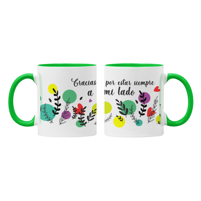 Taza Gracias por estar siempre a mi lado verde