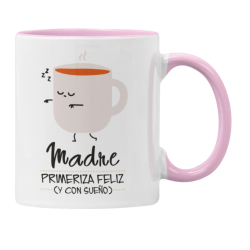 Taza Madre primeriza feliz y con sueño rosa